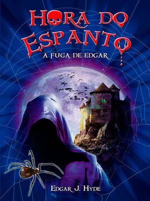 cover image of Hora do espanto--A fuga de Edgar